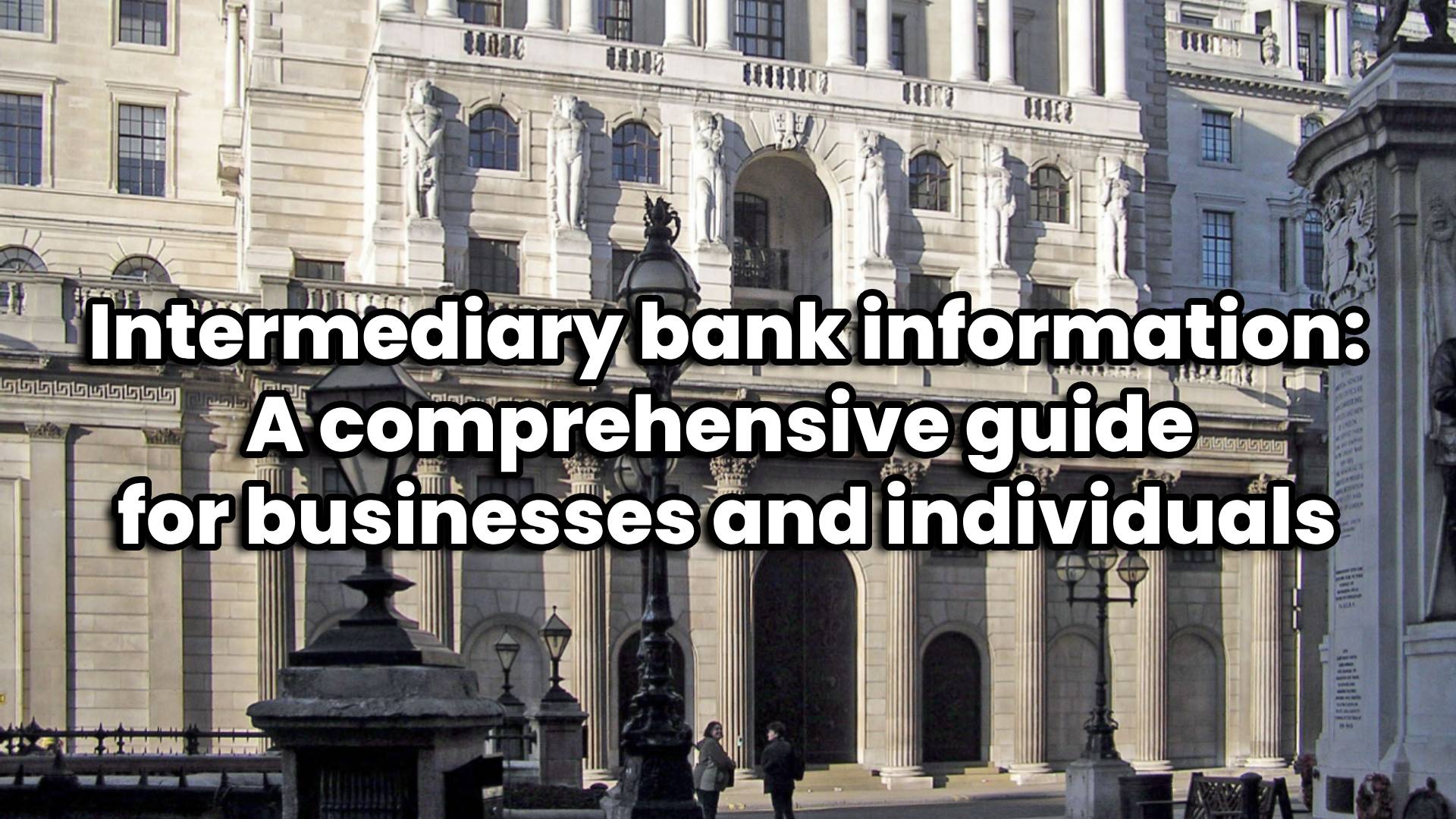 Intermediary bank information